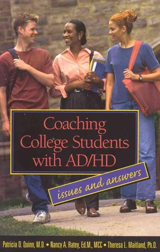 Cover of Coaching College Students with AD/HD: Issues and Answers