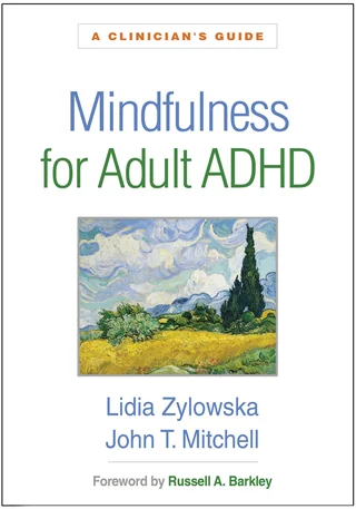Cover of Mindfulness for Adult ADHD: A Clinician's Guide