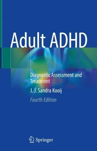 Cover of Adult ADHD: Diagnostic Assessment and Treatment, Fourth Edition
