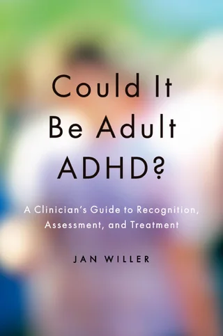 Cover of Could It Be Adult ADHD? A Clinician's Guide to Recognition, Assessment, and Treatment