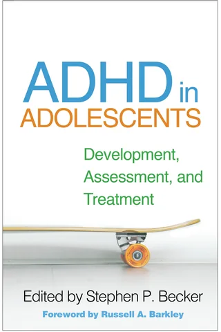 Cover of ADHD in Adolescents: Development, Assessment, and Treatment