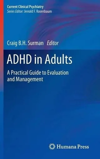 Cover of ADHD in Adults: A Practical Guide to Evaluation and Management